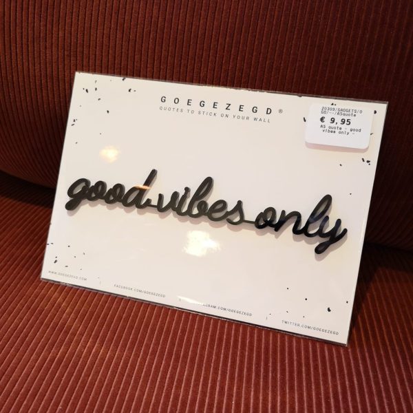A5 quote - good vibes only - black