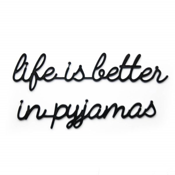 life is better in pyjamas