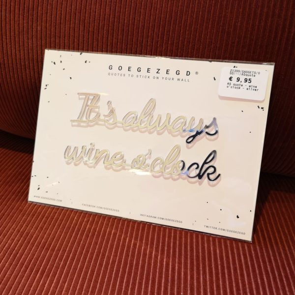 A5 quote - wine o'clock - silver