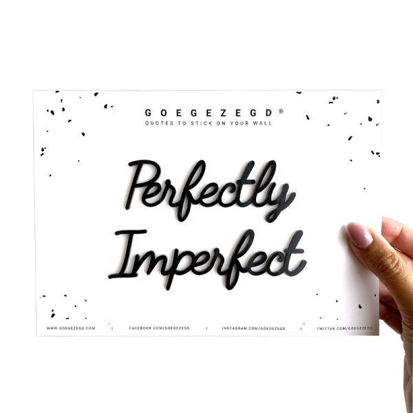 perfectly imperfect - quote - black