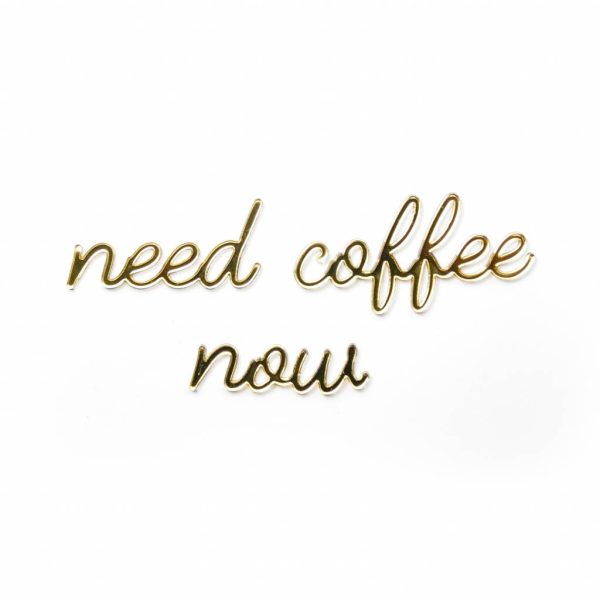 A5 quote - need coffee now - goud
