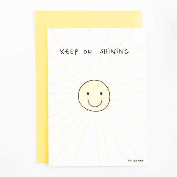 Keep on shining - wenskaart